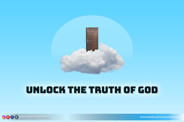 Unlock the TRUTH of God