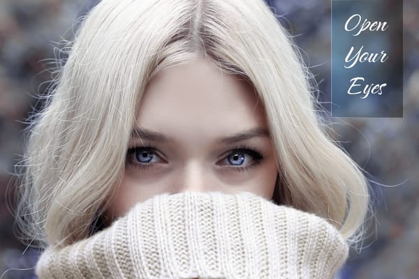 Open → your ← Eyes